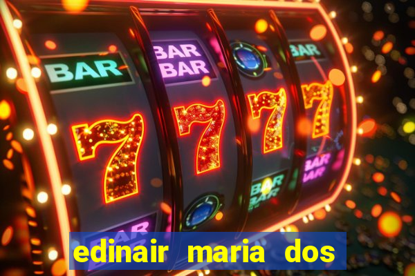 edinair maria dos santos moraes